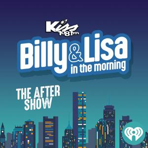 Billy & Lisa in the Morning: The After Show by Kiss 108 (WXKS-FM)