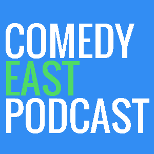 Comedy East Podcast