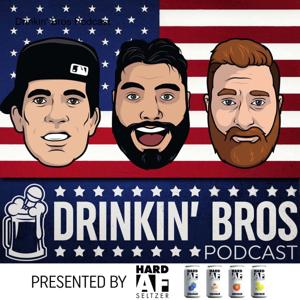 Drinkin‘ Bros Podcast by Tetherball Academy Media