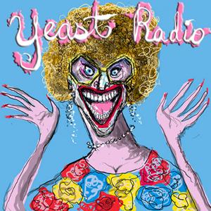 Yeast Radio with Madge Weinstein by Madge Weinstein