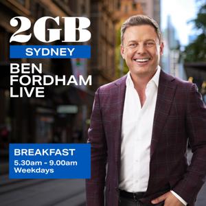 Ben Fordham Live on 2GB Breakfast - Full Show
