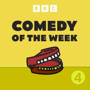 Comedy of the Week by BBC Radio 4