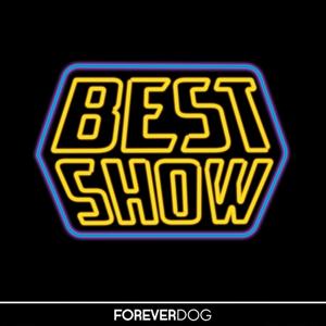The Best Show with Tom Scharpling by Forever Dog