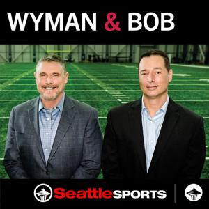 Wyman and Bob by 710 ESPN Seattle