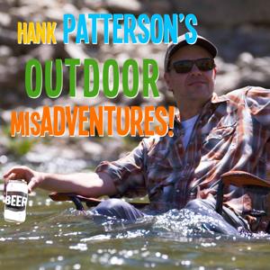 Hank Patterson's Outdoor MisAdventures by Travis Swartz & Hank Patterson