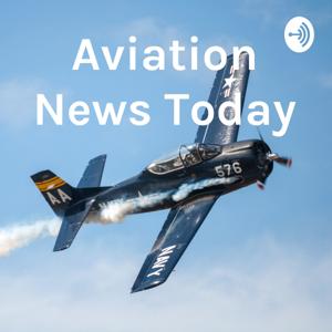 Aviation News Today