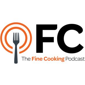 The Fine Cooking Podcast