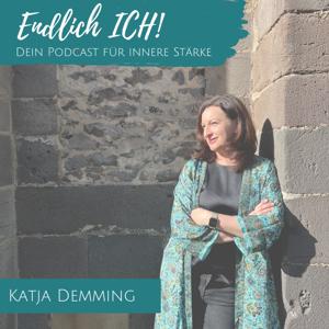 Endlich ICH! by Katja Demming