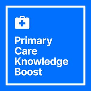 Primary Care Knowledge Boost by Primary Care Knowledge Boost