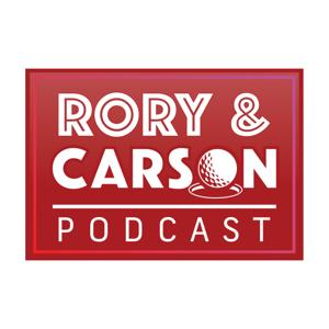 The Rory & Carson Podcast