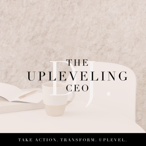 The Upleveling CEO