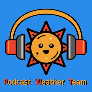 Bakersfield, CA – PODCAST WEATHER TEAM