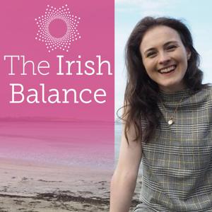 The Irish Balance Podcast