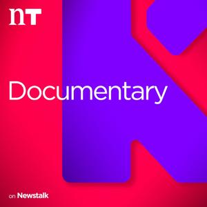 Documentary on Newstalk by Newstalk