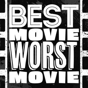 Best Movie Worst Movie by John Campea