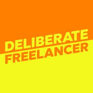 Deliberate Freelancer by Melanie Padgett Powers