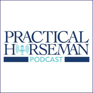 Practical Horseman Podcast by Practical Horseman Podcast