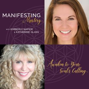 Manifesting Mastery Podcast