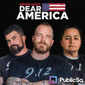 Graham Allen’s Dear America Podcast by Graham Allen