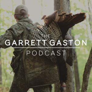 The Garrett Gaston Podcast
