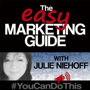 The Easy Marketing Guide with Julie Niehoff