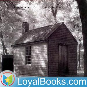 Walden by Henry David Thoreau by Loyal Books