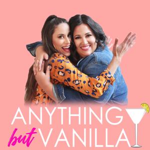 Anything But Vanilla Podcast by Anything But Vanilla