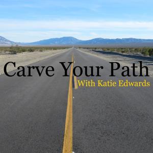 Carve Your Path