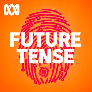 Future Tense by ABC listen
