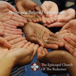 Becoming Beloved Community at Redeemer