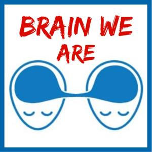 Brain We Are CZ by Brain We Are