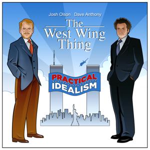 The West Wing Thing by Dave Anthony & Josh Olson