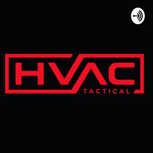 Behind the Mindset with HVAC Tactical by HVAC Tactical