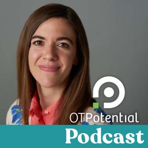 OT Potential Podcast | Occupational Therapy CEUs by Sarah Lyon, OTR/L