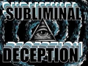 Subliminal Deception: A Conspiracy Theory Podcast by Cody and Phil