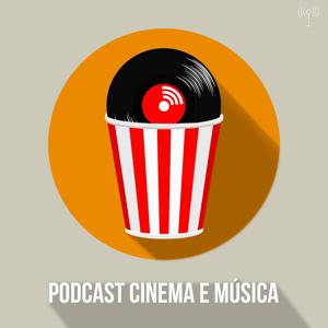 Podcast Cinema e Música