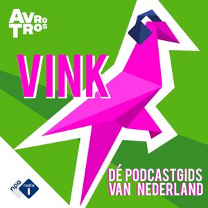 VINK: De podcastgids van Nederland by NPO Radio 1 / AVROTROS