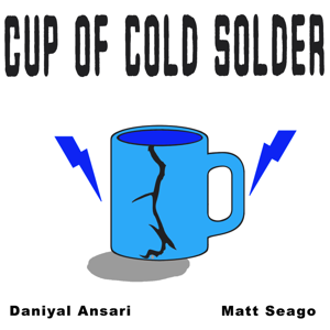 Cup Of Cold Solder