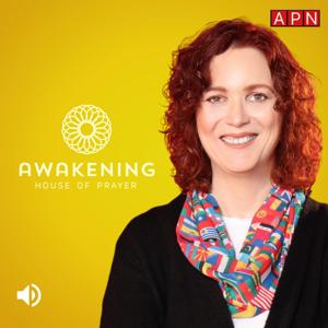 Awakening House of Prayer with Jennifer LeClaire by Awakening Podcast Network