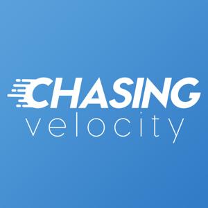 Chasing Velocity: A Velocity+ Podcast