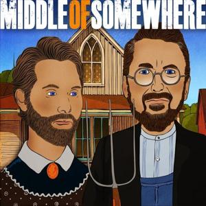 Middle of Somewhere w/Chad Daniels and Cy Amundson by Chad Daniels & Cy Amundson