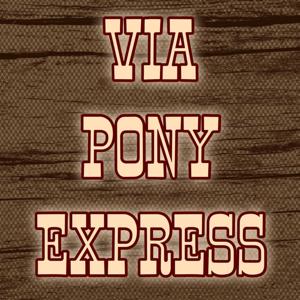 Via Pony Express Podcast
