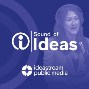 Sound of Ideas by Ideastream Public Media