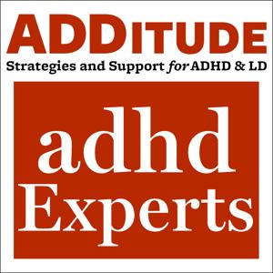 ADHD Experts Podcast by ADDitude