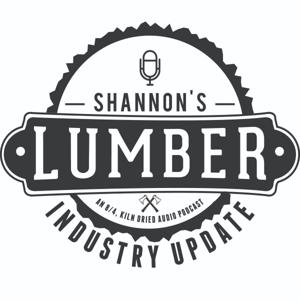 Shannon's Lumber Industry Update by Shannon Rogers