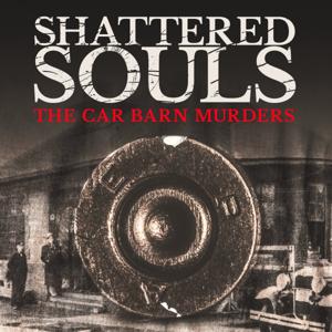 Shattered Souls by iHeartPodcasts and CrimeOnline