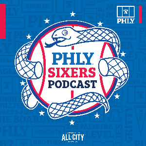PHLY Philadelphia Sixers Podcast by ALLCITY Network