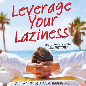 Leverage Your Laziness Podcast