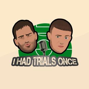 I Had Trials Once... by I Had Trials Once...