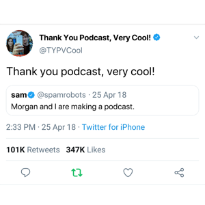 Thank You Podcast, Very Cool!